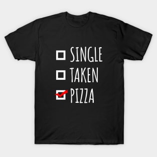 Single Taken Pizza T-Shirt